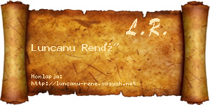 Luncanu René névjegykártya